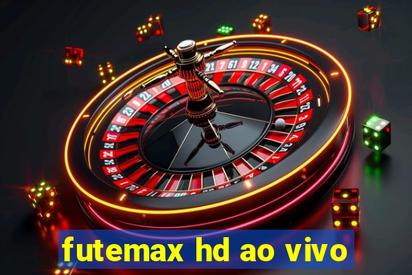 futemax hd ao vivo